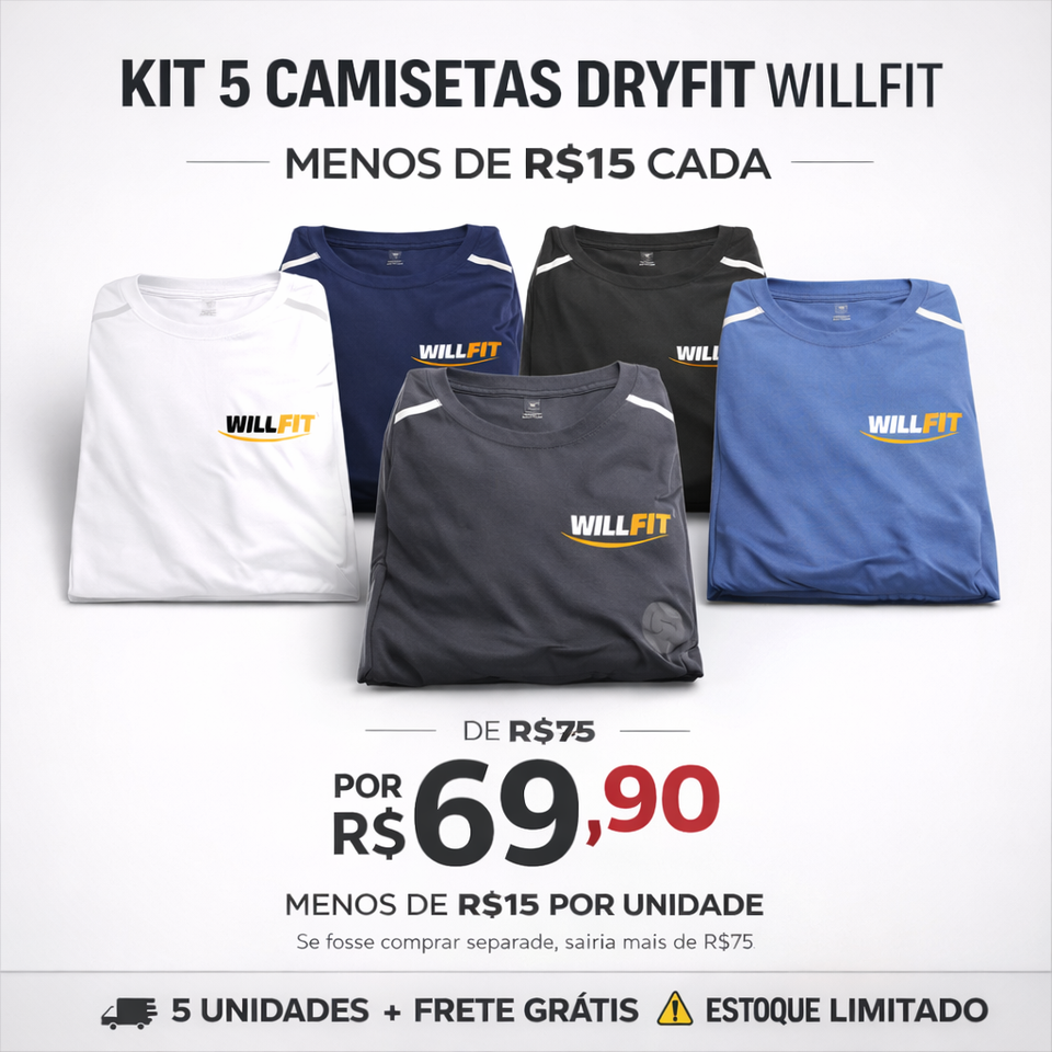 Kit 5 Camisetas Dry WillFIT
